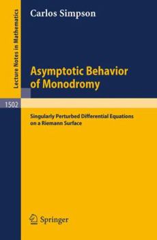 Paperback Asymptotic Behavior of Monodromy Book