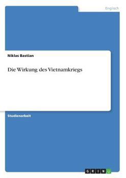 Paperback Die Wirkung des Vietnamkriegs [German] Book