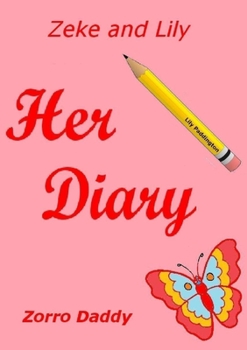 Paperback Zeke and Lily - Her Diary Book