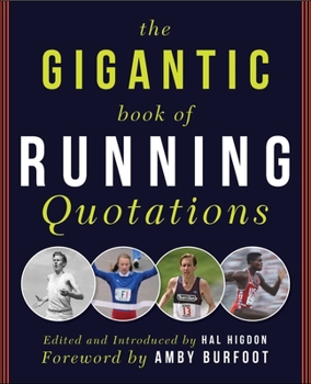 Paperback The Gigantic Book of Running Quotations Book