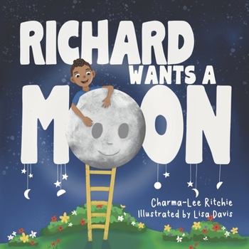 Paperback Richard Wants a Moon Book