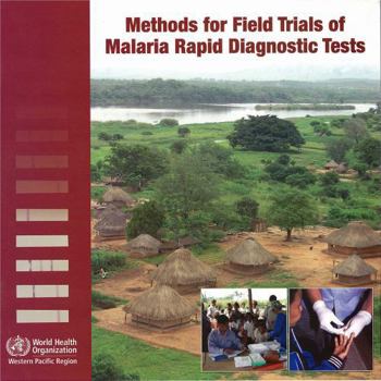 Paperback Methods for Field Trials of Malaria Rapid Diagnostic Tests Book
