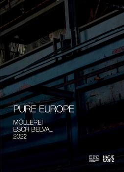 Paperback Esch2022: Pure Europe Book