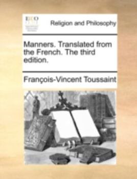 Paperback Manners. Translated from the French. the Third Edition. Book