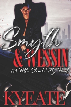 Paperback Smyth & Wessin: A Hitta Struck My Heart Book
