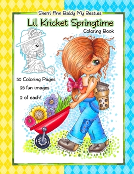 Paperback Sherri Ann Baldy My Besties Lil Kricket Springtime Coloring Book