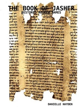 Paperback The Book of Jasher - Restored Hebrew Names Book
