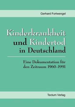 Paperback Kinderkrankheit und Kindertod in Deutschland Book
