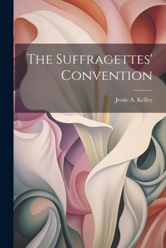 Paperback The Suffragettes' Convention Book