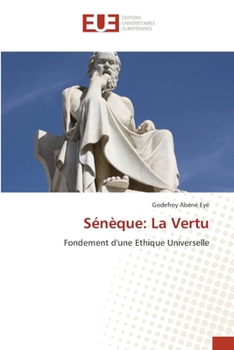 Paperback Sénèque: La Vertu [French] Book