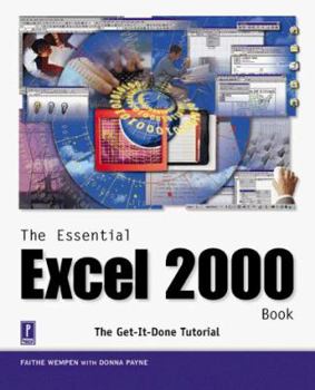 Paperback The Essential Excel 2000 Book: The Get It Done Tutorial Book
