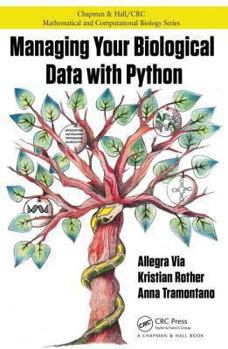 Paperback Managing Your Biological Data with Python Book