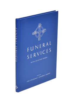 Hardcover Funeral Services: With Selected Hymns Book