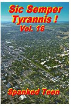 Paperback Sic Semper Tyrannis !, Volume 16 Book