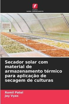 Paperback Secador solar com material de armazenamento térmico para aplicação de secagem de culturas [Portuguese] Book