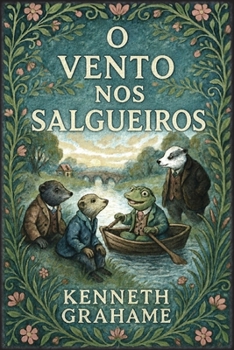 O vento nos salgueiros (Portuguese Edition)