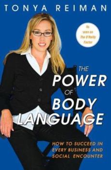 Hardcover The Power of Body Language: How to Succeed in Every Business and Social Encounter Book