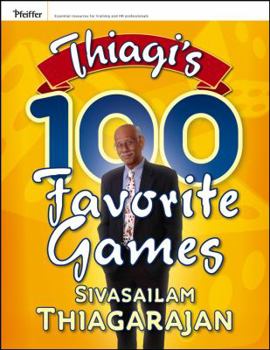 Paperback Thiagi's 100 Favorite Games Book