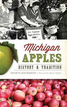 Hardcover Michigan Apples: History & Tradition Book