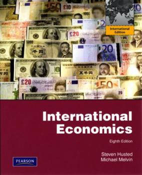 Paperback International Economics. Steven Husted, Michael Melvin Book