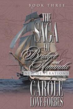 Paperback The Saga of Bridget and Amanda: New Generations Book