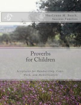 Paperback Proverbs for Children: Handwriting, Copy-Work and Memorization Book