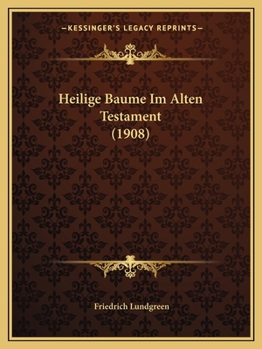 Paperback Heilige Baume Im Alten Testament (1908) [German] Book