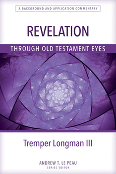 Paperback Revelation Through Old Testament Eyes Book