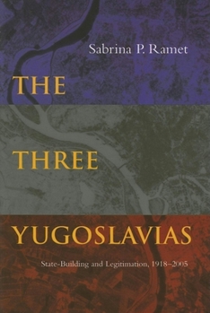 Hardcover The Three Yugoslavias Book