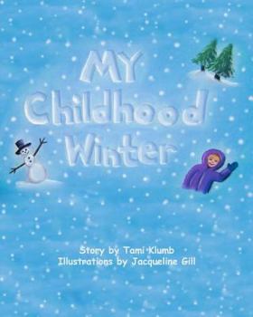Paperback My Childhood Winter Book