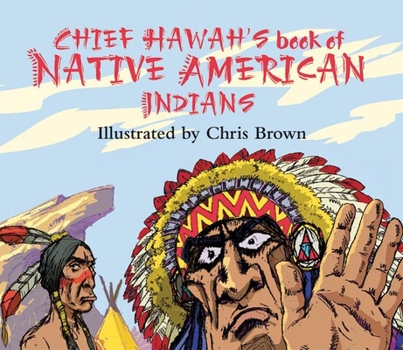 Hardcover Chief Hawah's Book of Native American Indians Book