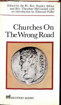Hardcover Churches On the Wrong Road Book