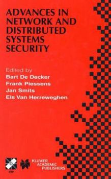 Paperback Advances in Network and Distributed Systems Security: Ifip Tc11 Wg11.4 First Annual Working Conference on Network Security November 26-27, 2001, Leuve Book