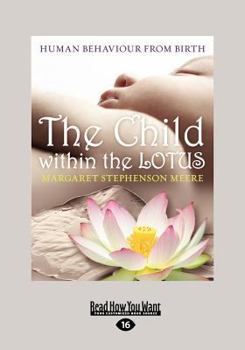Paperback The Child Within the Lotus (Large Print 16pt) [Large Print] Book