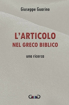 L'articolo nel greco biblico: una ricerca