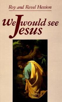 Paperback We Would See Jesus: Book