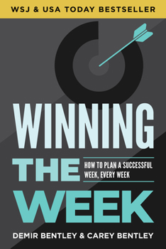 Paperback Winning the Week: How to Plan a Successful Week, Every Week Book