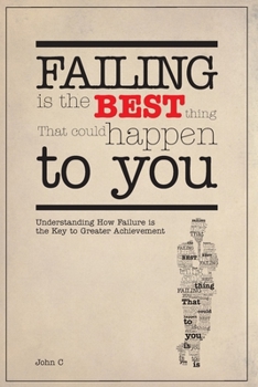 Paperback Failing is the Best Thing That Could Happen To You Book