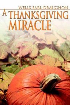 Paperback A Thanksgiving Miracle Book