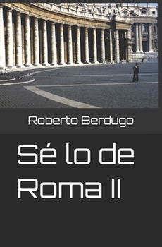 Paperback Sé lo de Roma II [Spanish] Book
