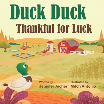 Paperback Duck Duck: Thankful for Luck Book