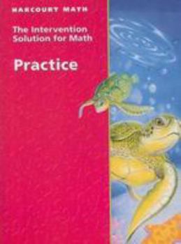 Paperback California Harcourt Math the Intervention Solution for Math: Practice, Grade 4 Book