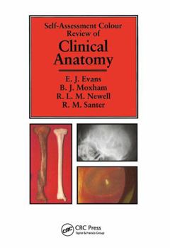 Clinical Anatomy: Self-Assessment Colour Review