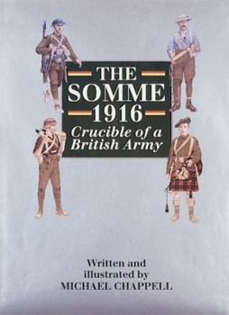 Hardcover The Somme 1916: Crucible of a British Army Book