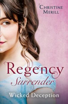 Regency Surrender: Wicked Deception: The Truth About Lady Felkirk/a Ring from a Marquess - Book  of the De Bryun Sisters