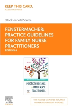 Printed Access Code Practice Guidelines for Family Nurse Practitioners Elsevier eBook on Vitalsource (Retail Access Card): Practice Guidelines for Family Nurse Practition Book