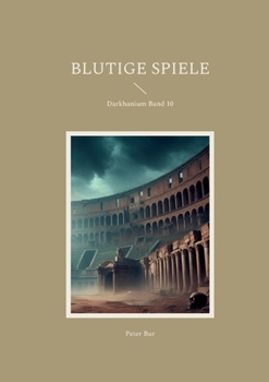 Paperback Blutige Spiele: Darkhanium Band 10 [German] Book