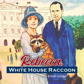 Paperback Rebecca, White House Raccoon Book