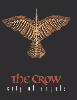 The Crow: City Of Angels: Movie script