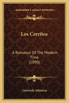 Paperback Los Cerritos: A Romance Of The Modern Time (1890) Book